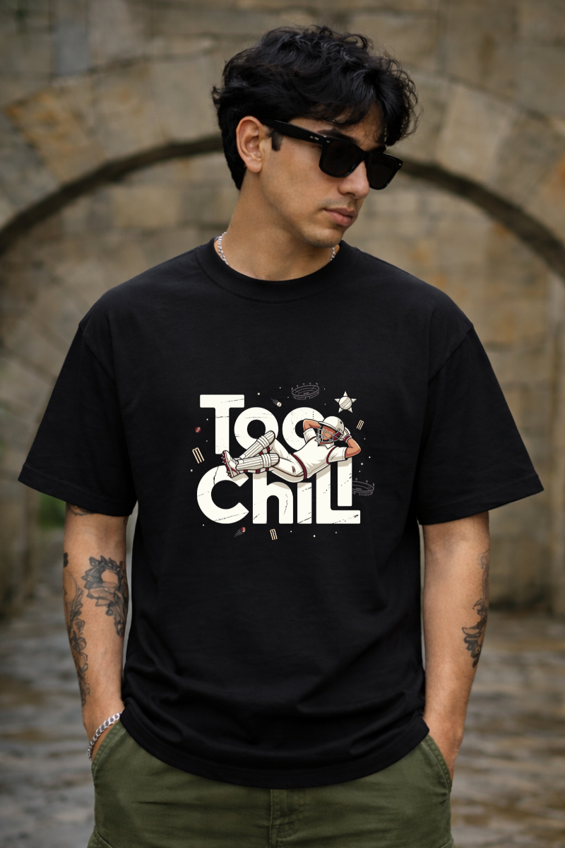 Too chill Oversized Front Classic Tee
